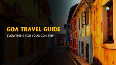 Goa Travel Guide: Everything for Your Goa Trip