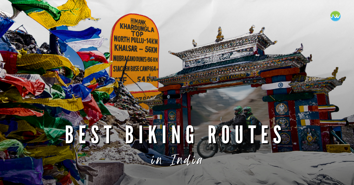 Best Biking routes in India