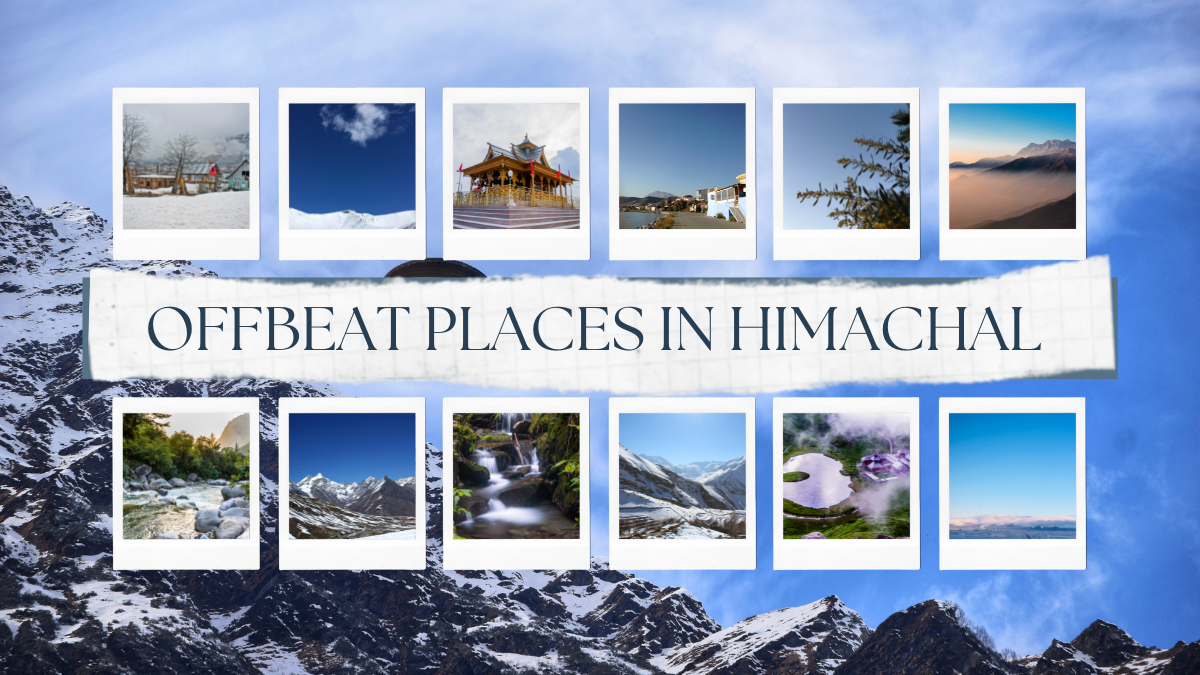 Offbeat places in Himachal to explore in 2025