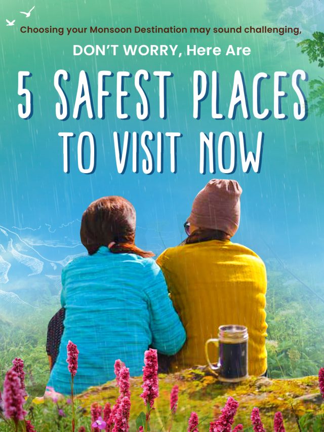 Best Places to visit in Monsoon