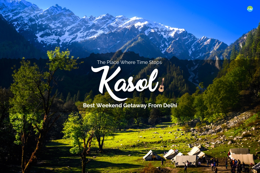 A weekend trip to Kasol Kheerganga.