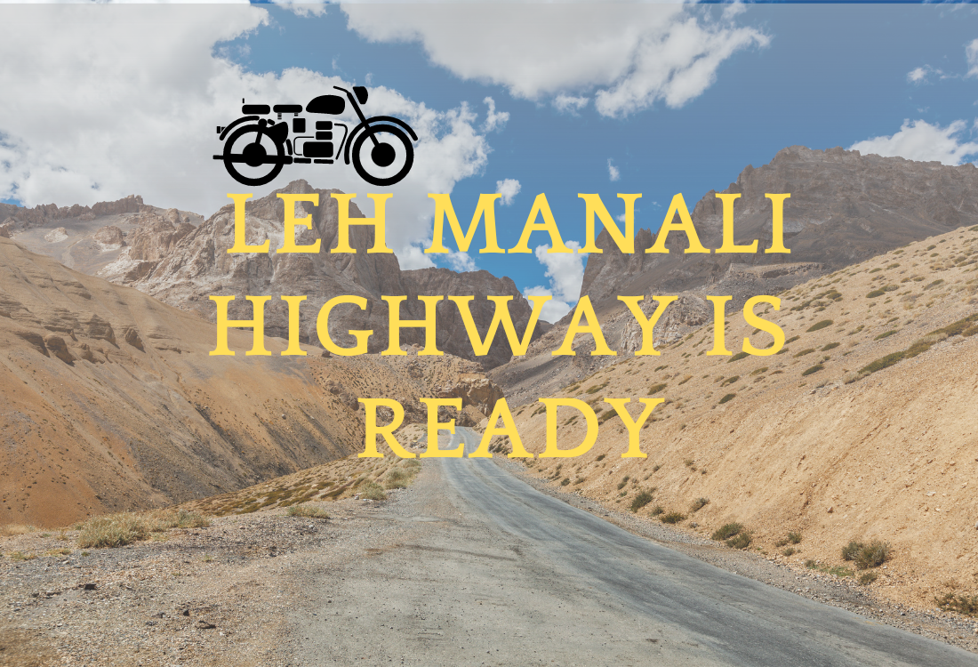 Leh Manali Highway Is Open