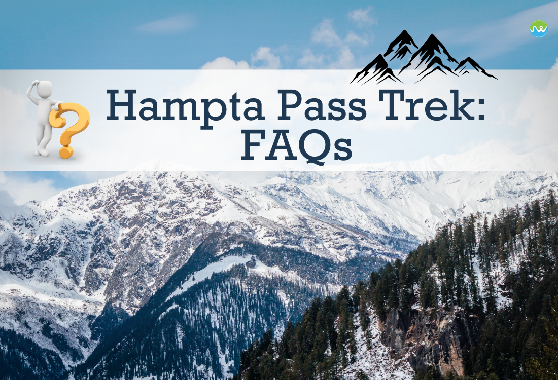 Hampta Pass Trek FAQs
