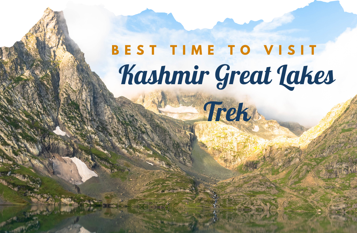 Best Time to Visit Kashmir Great Lakes Trek