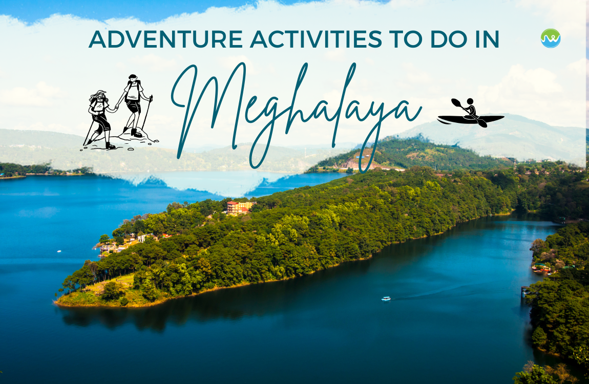 Adventure Activities to do in Meghalaya