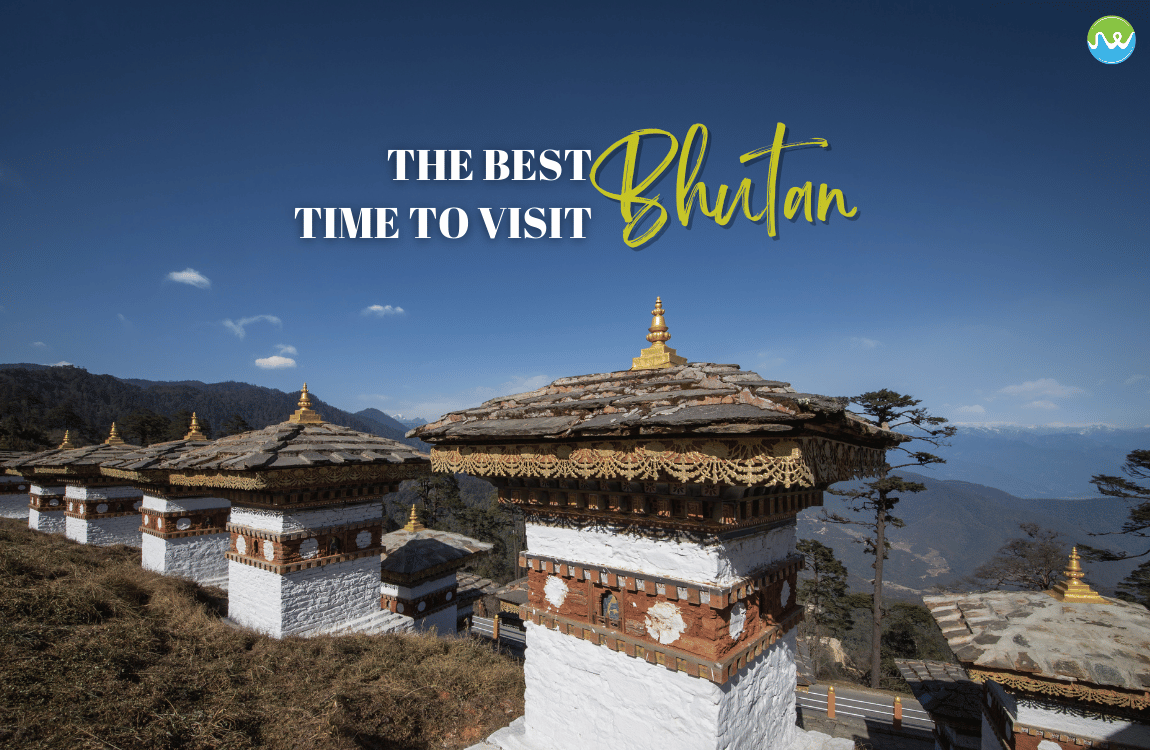 The Best Time to Visit Bhutan