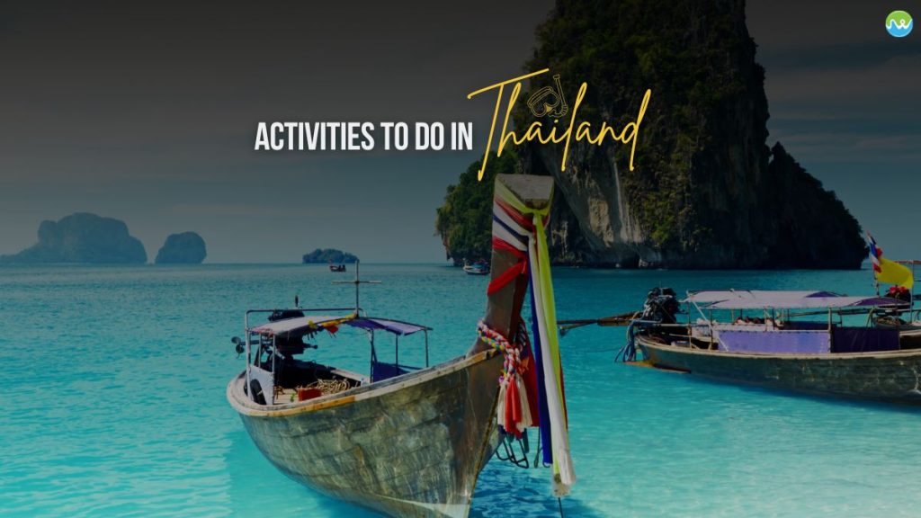 Activities to do in Thailand