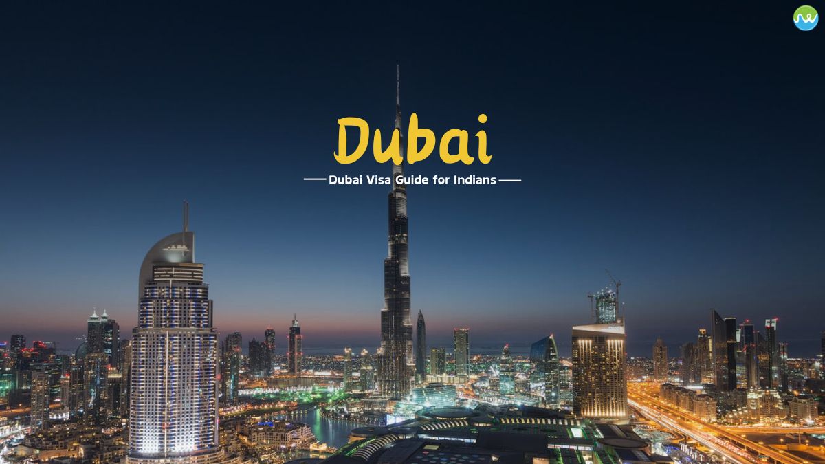 Dubai visa guide for Indians