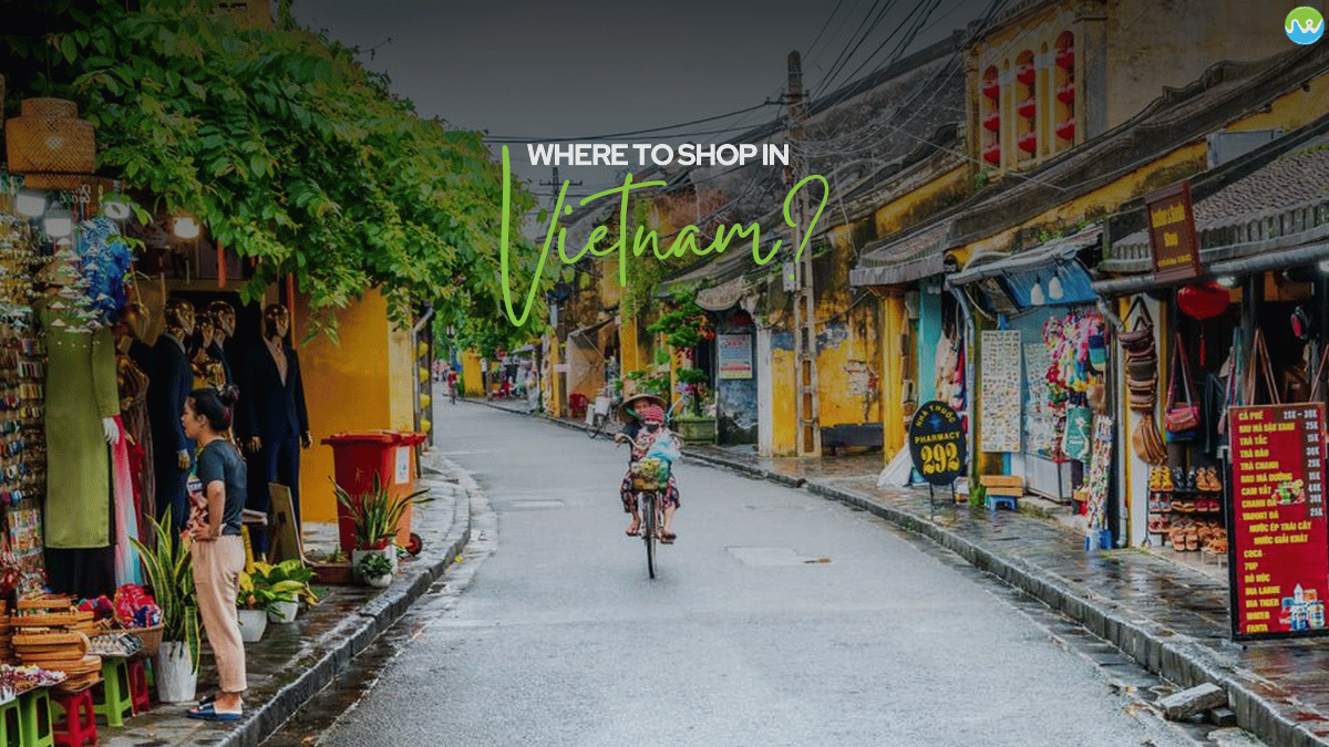 Where to Shop in Vietnam_ Best Markets and Boutiques.