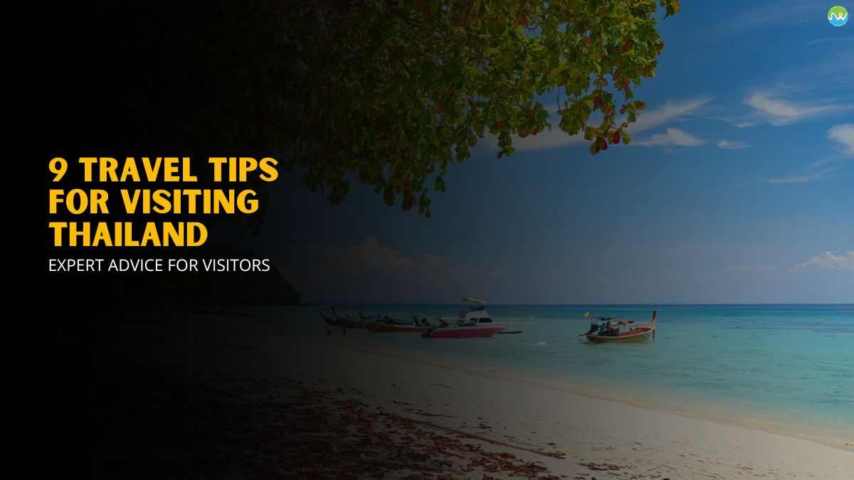 Essential Tips for Thailand