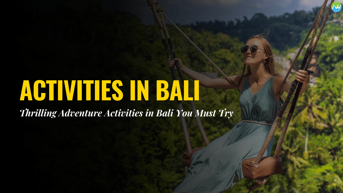 Adventure Activities in Bali