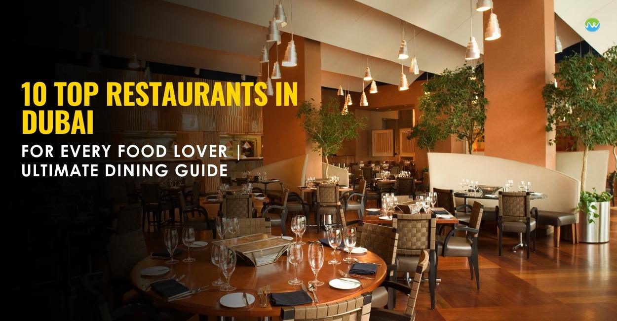 10 Top Restaurants in Dubai