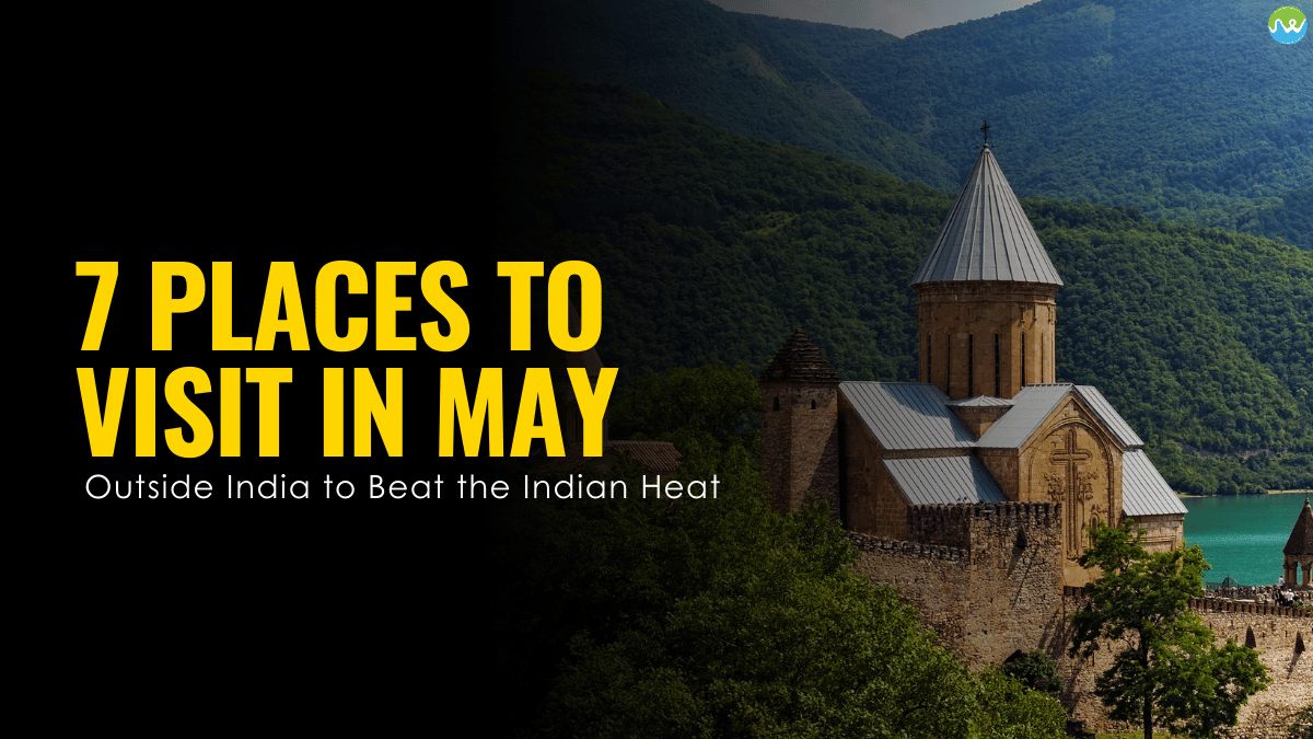 places to visit in may outside india