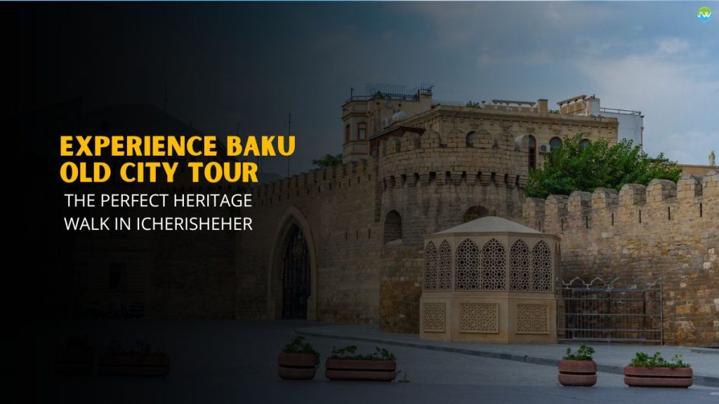 Baku Old City