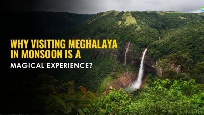 Why Visiting Meghalaya in Monsoon is a magical experience