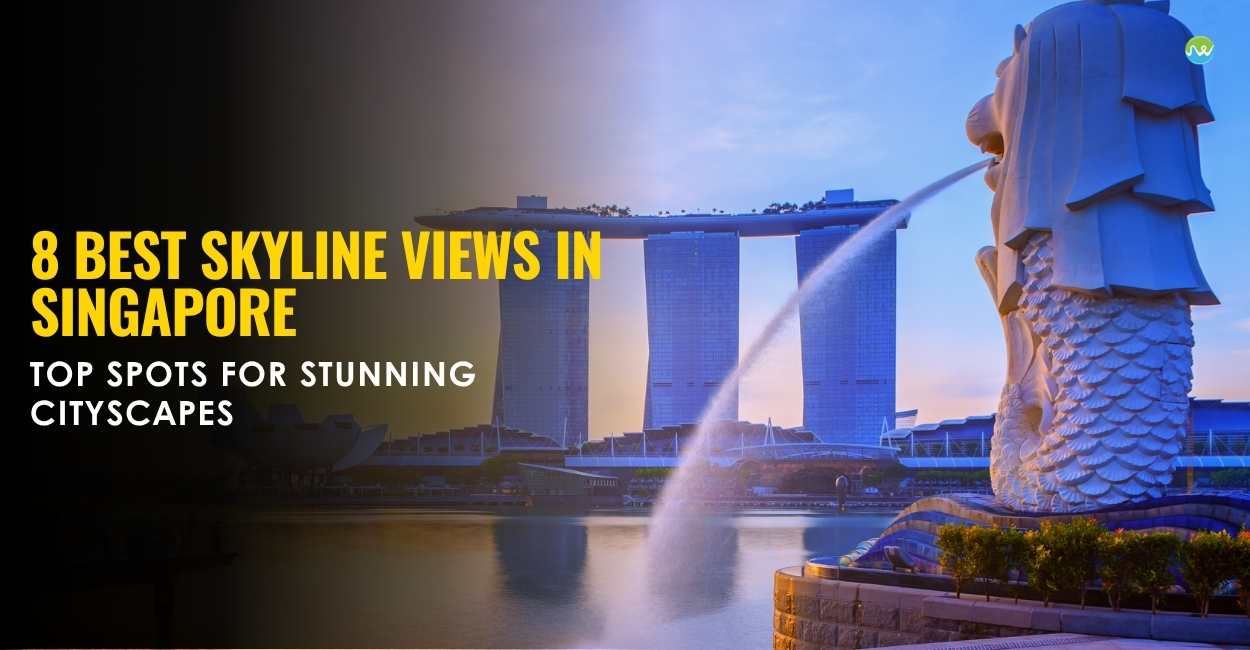 8 Best Skyline Views in Singapore