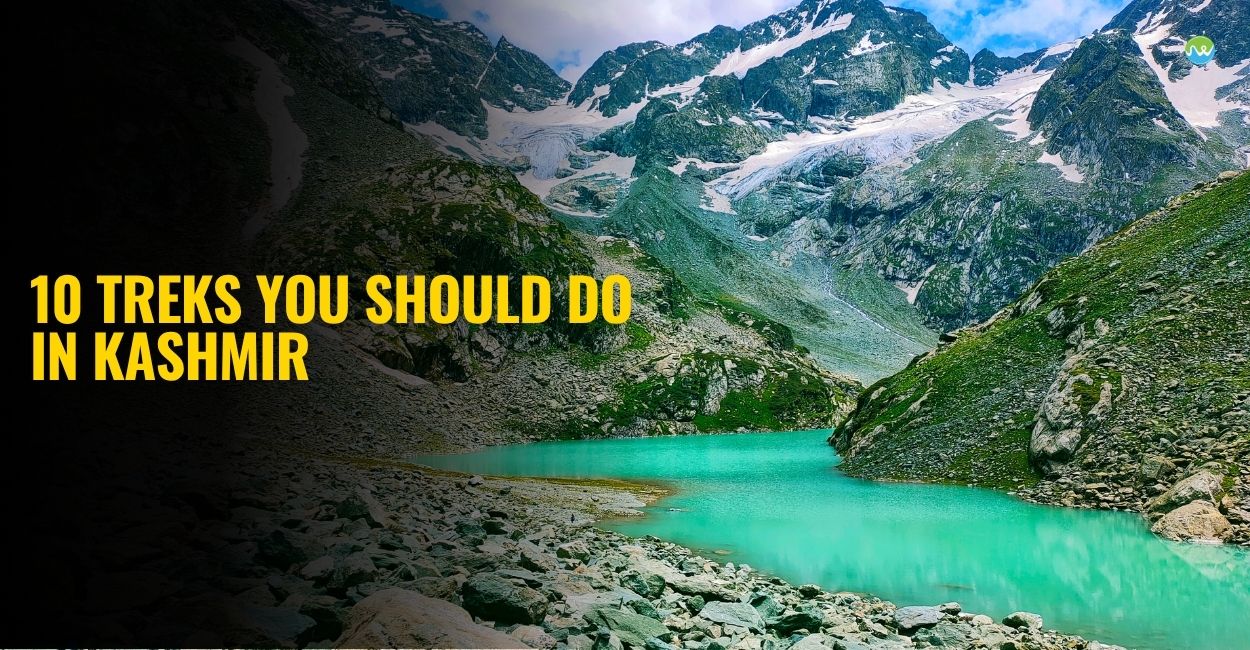 10 Treks You Should Do in Kashmir