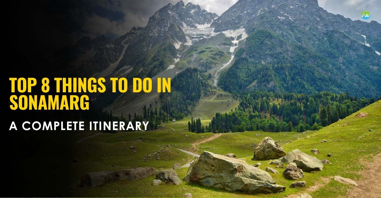 Top 8 Things to Do in Sonamarg