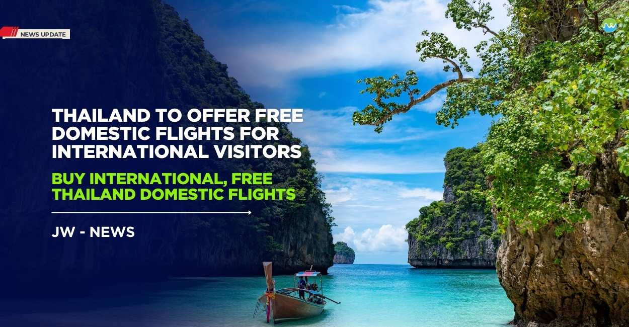 Thailand to Offer Free Domestic Flights for International Visitors