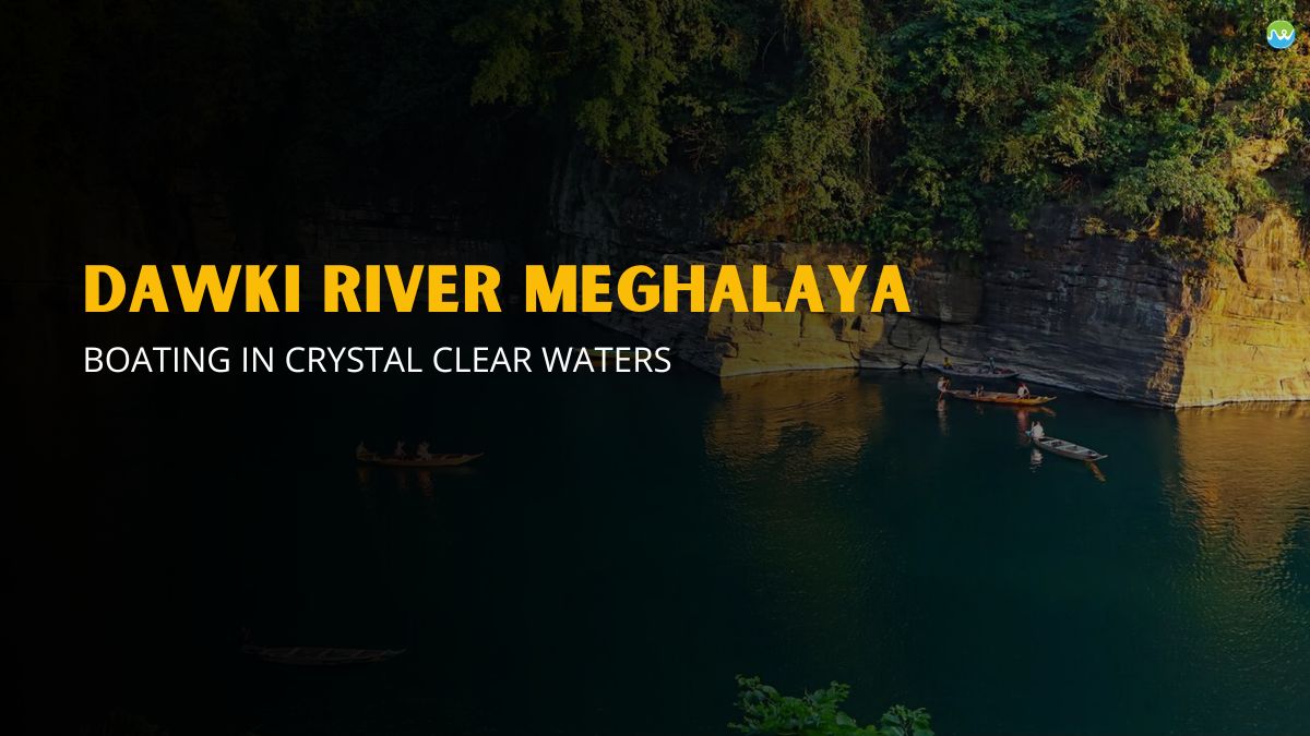 Dawki River Meghalaya