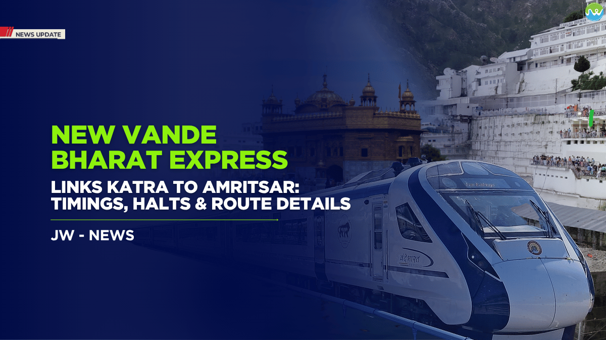 New Vande Bharat Express: Katra to Amritsar