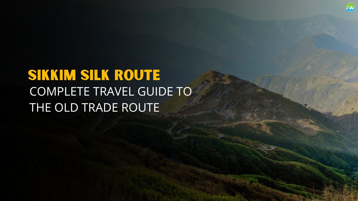 Silk route, Sikkim