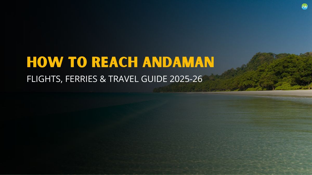 How to reach Andaman