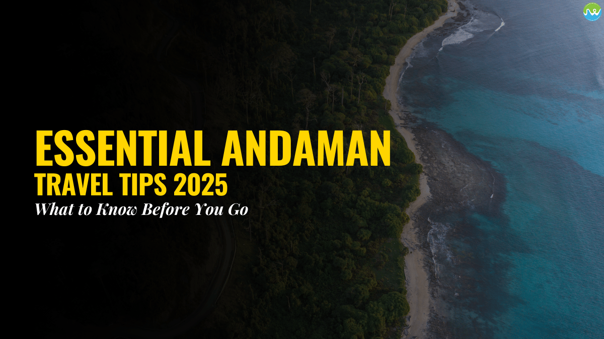 Andaman travel tips