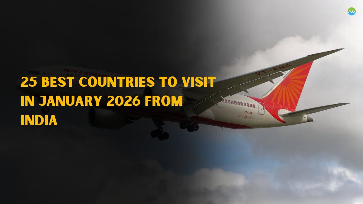 25 Best Countries to Visit in January 2026 from India