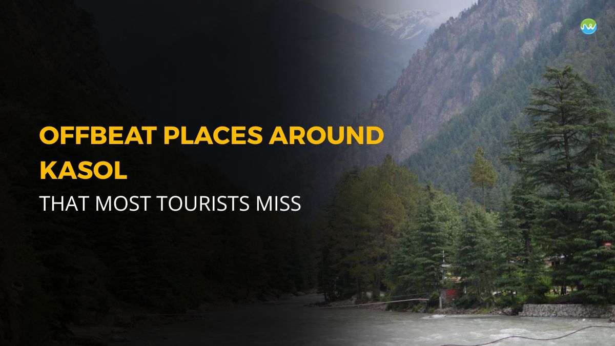 Offbeat Places in Kasol