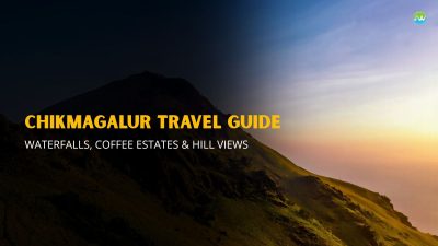 Chikmagalur Travel Guide: Waterfalls, Coffee Estates & Hill Views
