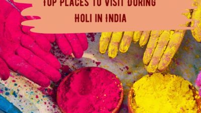 places-to-visit-in-in-holi-in-india