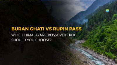 Buran Ghati Vs Rupin Pass: Which one is Better?