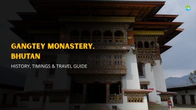 Gangtey Monastery, Bhutan: History, Timings & Travel Guide