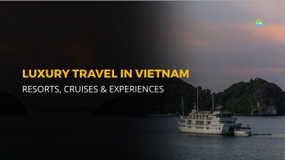 Luxury Travel in Vietnam