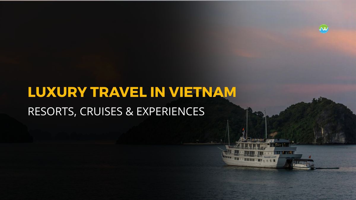 Luxury Travel in Vietnam