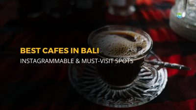 Best Cafes in Bali