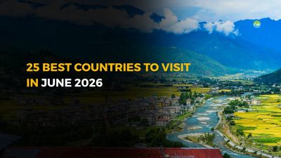 25 Best Countries to Visit in June 2026