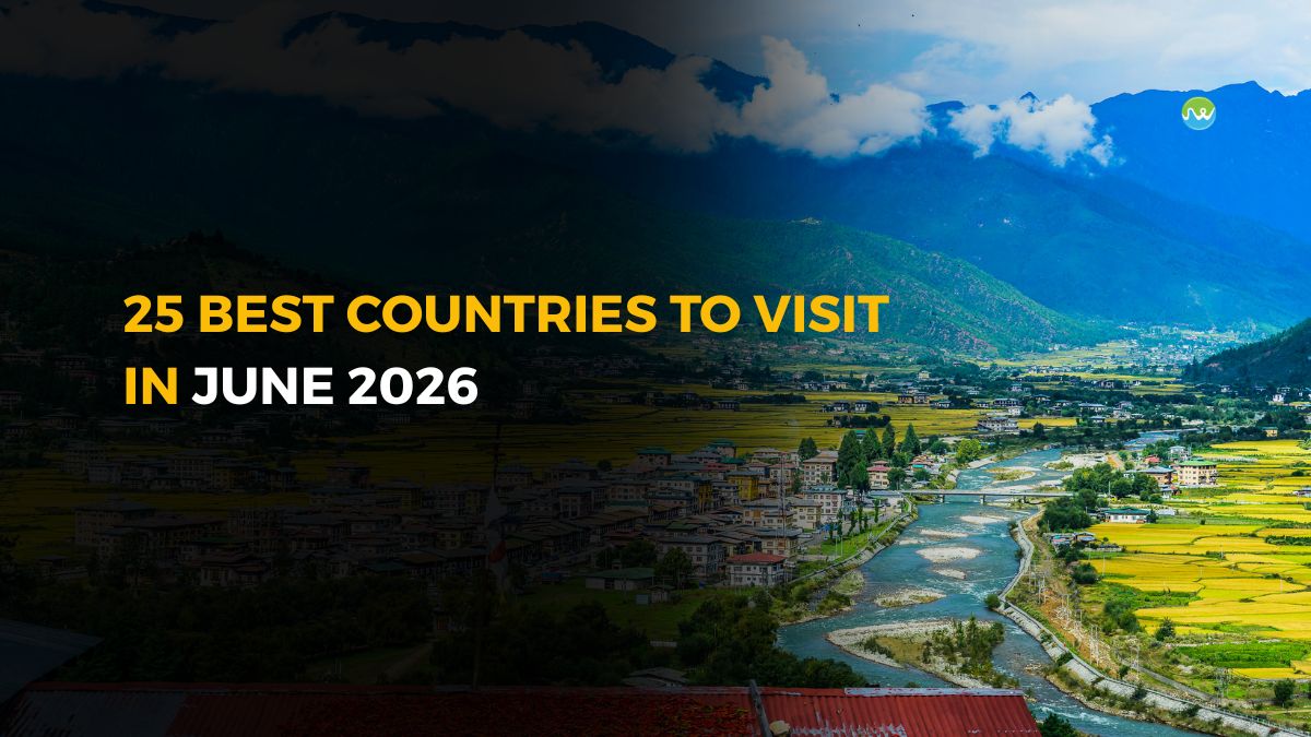25 Best Countries to Visit in June 2026