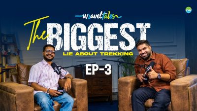 Wravel Tales: How to Prepare for your first trek?