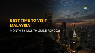 Best Time To Visit Malaysia - A month wise guide