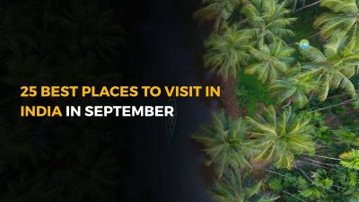Best Places to Visit in India in September